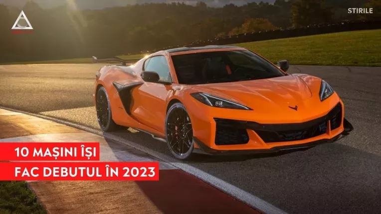 10 masini isi vor face debutul in 2023